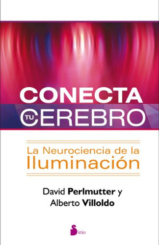 Conecta Tu Cerebro / David Perlmutter