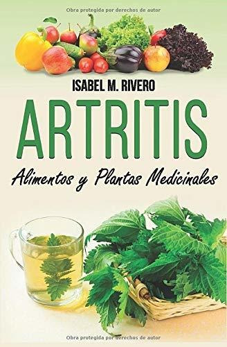 Libro Artritis. Alimentos Y Plantas Medicinales: Reme Lsf1
