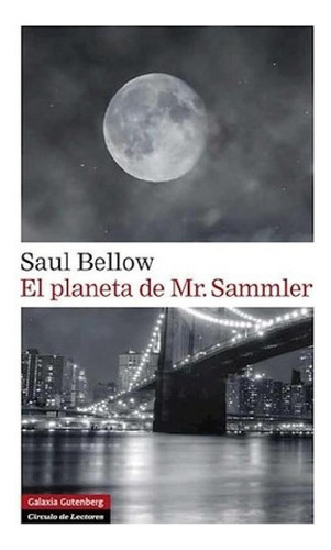 Libro - El Pla De Mr Sammler, De Bellow, Saul., Vol. 1. Edi