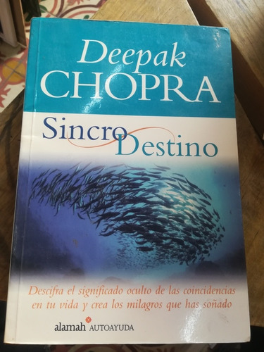 Sincro Destino, Deepak Chopra 