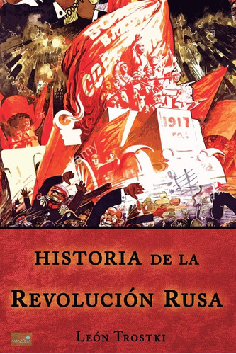 Libro: Historia De La Revolución Rusa: Edición Comlpeta Y An