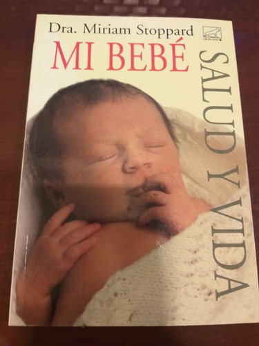 Mi Bebé Dra. Miriam Stoppard