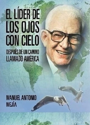 Libro: El Líder De Los Ojos Con Cielo Después De Un Camino L