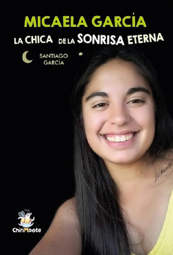 Libro Micaela Garcia .la Chica De La Sonrisa Eterna De Sant