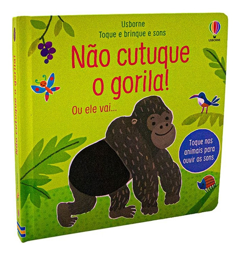Não Cutuque O Gorila: Toque E Brinque E Sons, De Sam Taplin. Editora Usborne, Capa Dura Em Português
