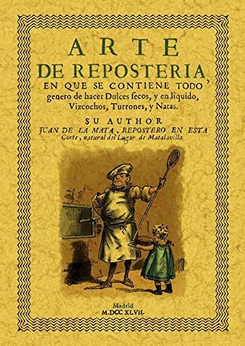 Arte De Reposteria - Mata, Juan De La