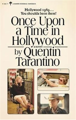 Once Upon A Time In Hollywood - Quentin Tarantino