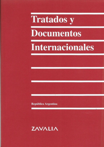 Tratados Y Documentos Internacionales Zavalia  