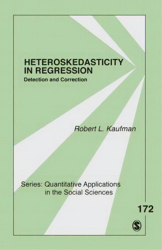 Heteroskedasticity In Regression, De Robert L. Kaufman. Editorial Sage Publications Inc, Tapa Blanda En Inglés
