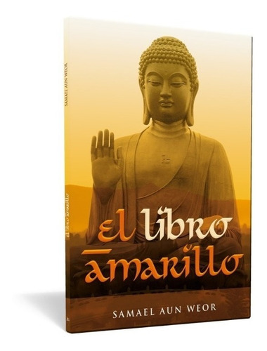 El Libro Amarillo - Samael Aun Weor - Edición con imágnes en color - AGEAC