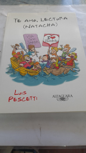Te Amo Lectura Natacha Luis Pescetti Alfaguara F3