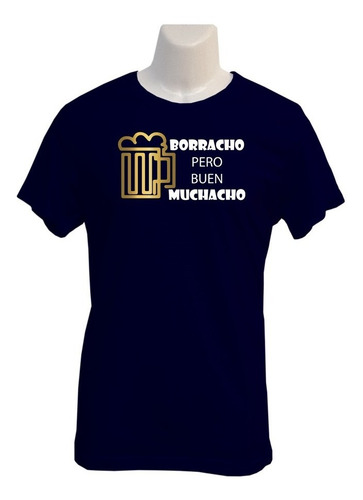 Polera Buen Muchacho - Polo - Regalo - Borracho