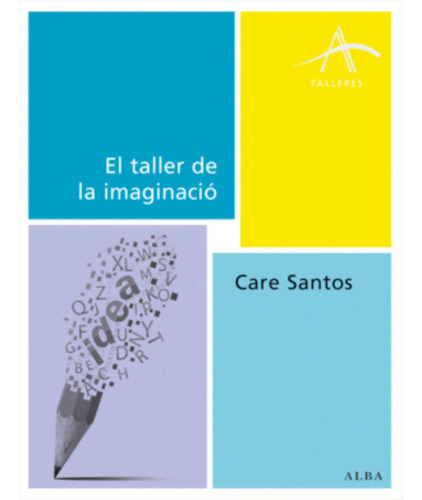 Libro.- Taller De La Imaginación, El