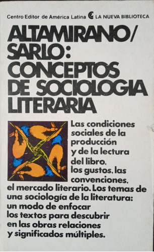 Conceptos De Sociología Literaria - Altamirano / Sarlo