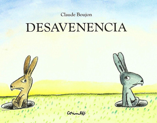 Desavenencia, De Boujon Claude. Editorial Corimbo, Tapa Dura En Español, 2009
