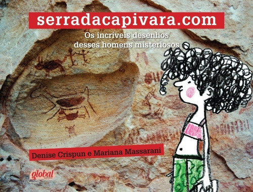 Livro Serradacapivara.com Os Incríveis Desenhos Desses Homen