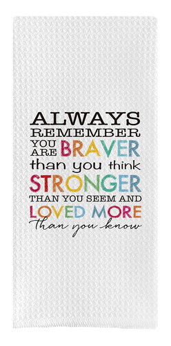 Dotain Cita Inspiradora Always Remember You Are Braver Than