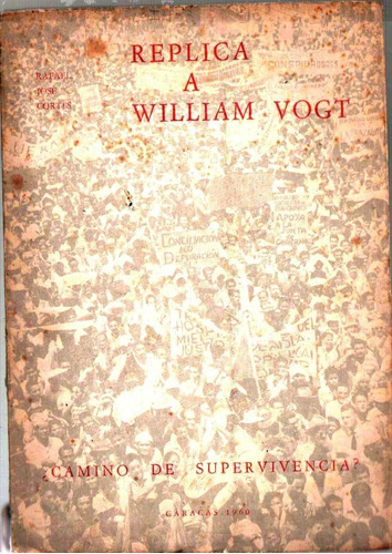 Replica A William Vogt Camino De Supervivencia