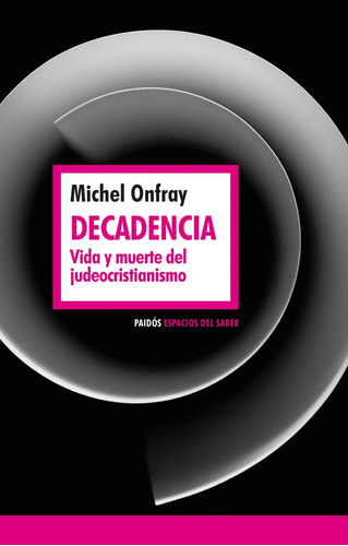 Decadencia - Onfray Michael