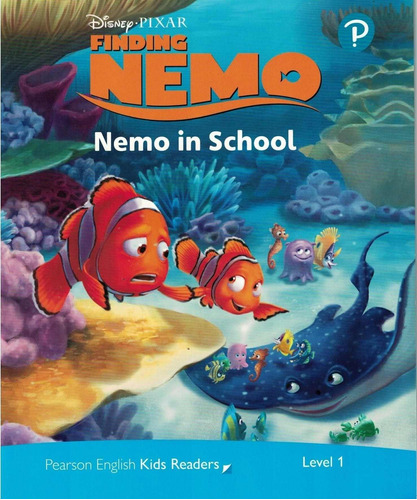 Finding Nemo - Nemo At School Level 1 * Pearson Kids