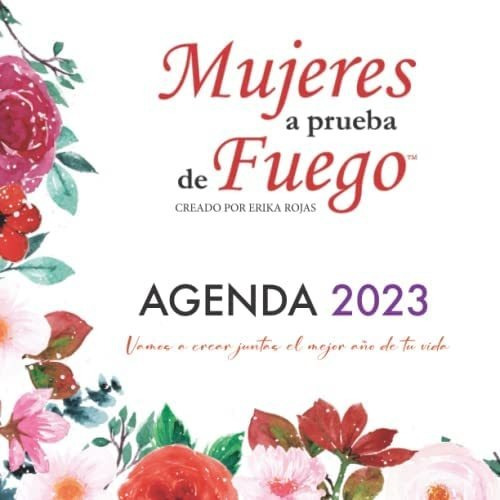 Libro: Mujeres A Prueba De Fuego  Agenda 2023  (spanish Edit