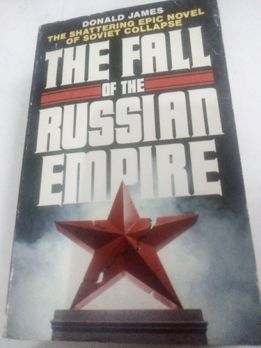 Novela Urss En Inglés The Falla Of The Russian Empire James