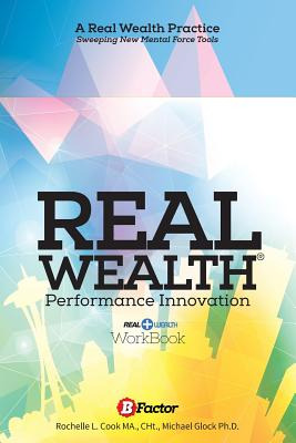 Libro Real Wealth: A Performance Innovation Practice - Gl...