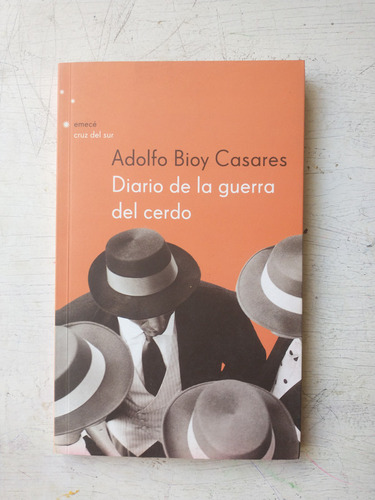 Diario De La Guerra Del Cerdo Adolfo Bioy Casares