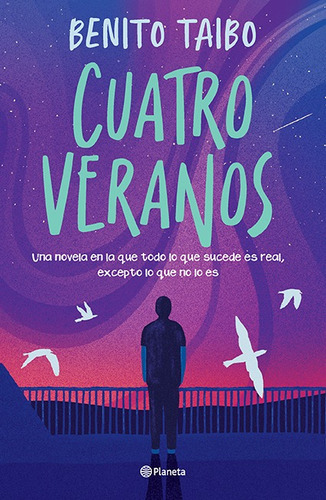 Libro Cuatro Veranos - Benito Taibo