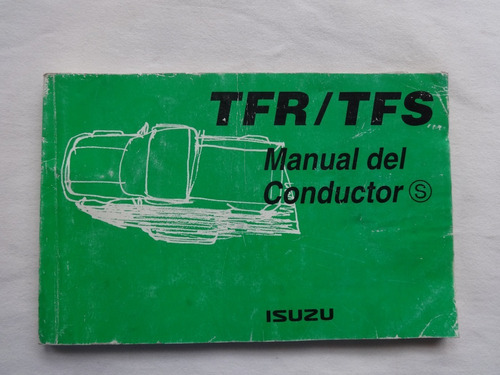 Manual Isuzu Tfr Tfs 1998 Guantera Instrucciones Catalogo