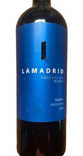 Vino Lamadrid Reserva Single Vineyard Malbec 2008!!