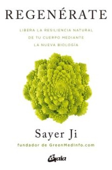 Regenerate - Sayer Ji - Gaia Ediciones - #p