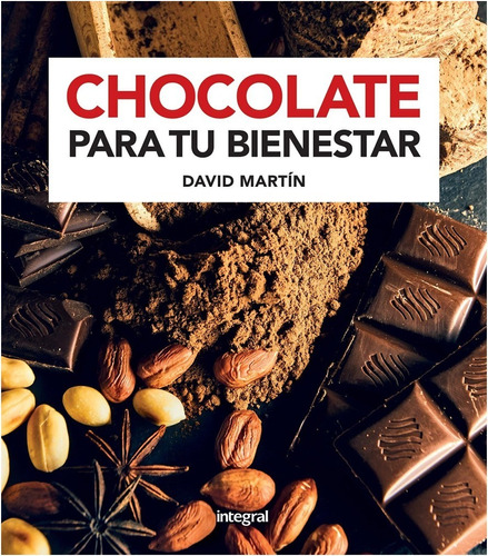  Chocolate  Para Tu Bienestar   (libro)