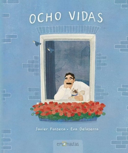 Ocho Vidas, De Fonseca Delaserra. Editorial Emonautas, Tapa Blanda, Edición 1 En Español, 2023