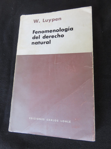 Luypen - Fenomenología Del Derecho Natural. - 1968