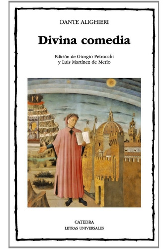 Dante Alighieri Divina Comedia Editorial Cátedra