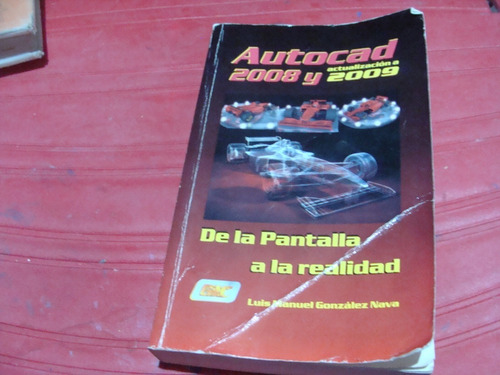 Autocad 2008 Y Actualizacion A 2009 De La Pantalla A La Real