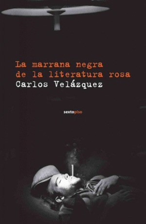 Libro Marrana Negra De La Literatura Rosa, La Nvo