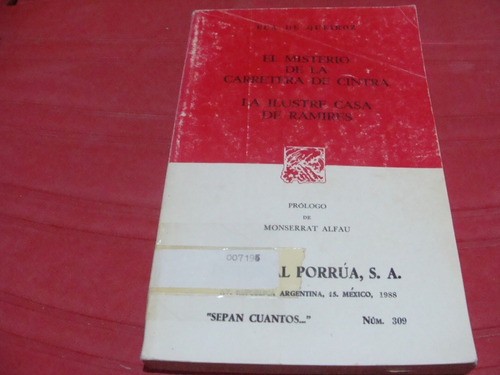 El Misterio De La Carretera De Cintra , La Ilustre Casa De R