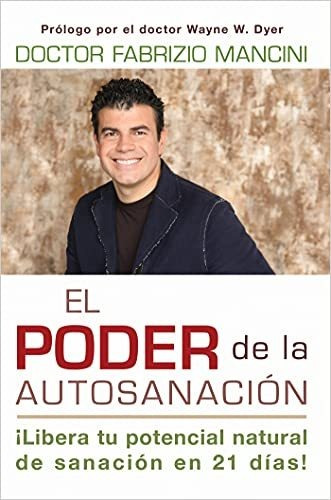 Book : El Poder De La Auto-sanacion Libera Tu Potencial...