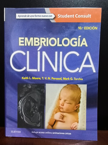 Moore Embriología Clínica Elsevier 10ma Edición Buen Estado