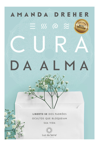Libro Cura Da Alma De Dreher Amanda Luz Da Serra Editora
