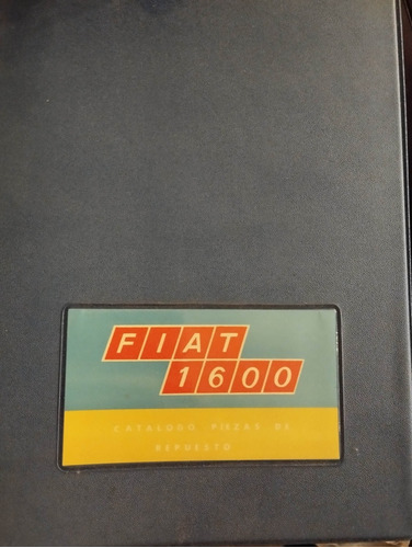 Fiat 1600 Argentina Catálogo De Piezas De Repuesto 