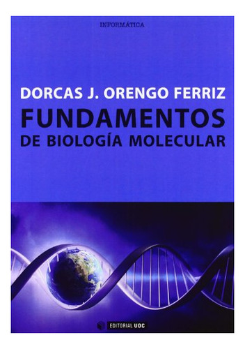 Libro Fundamentos De Biologia Molecular  De Orengo Ferriz Do