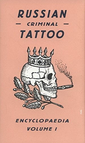 Russian Criminal Tattoo Encyclopaedia Volume I, De Sin Especificar. Editorial Fuel Publishing, Tapa Dura En Inglés, 2009