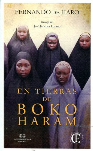 En Tierras De Boko Haram, De Fernando De Haro. Editorial Confluencia (w), Tapa Blanda En Español