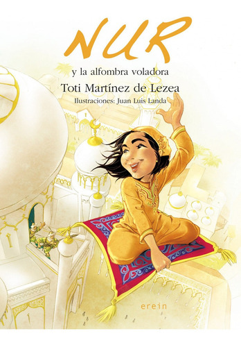 Libro Nur Y La Alfombra Voladora - Martinez De Lezea, Toti
