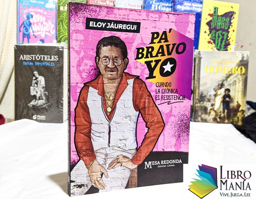 Pa' Bravo Yo - Eloy Jáuregui