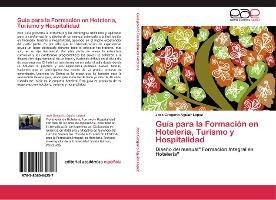 Libro Guia Para La Formacion En Hoteleria, Turismo Y Hosp...