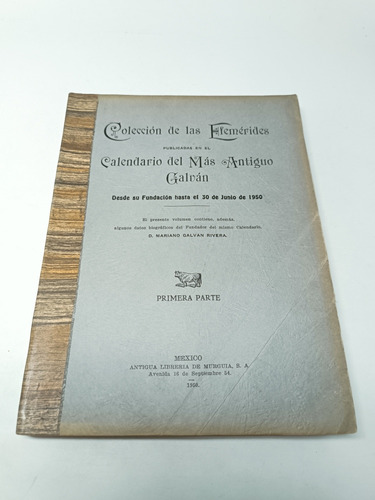 Colección De Las Efemérides Mariano Galvan Primera Parte 